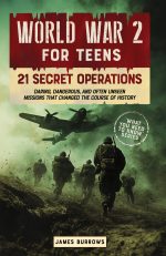 WW2 for Teens 21 Secret Missions Kindle cover Dec 2024 WW2 for Teens 21 Secret Missions Kindle cover Dec 2024
